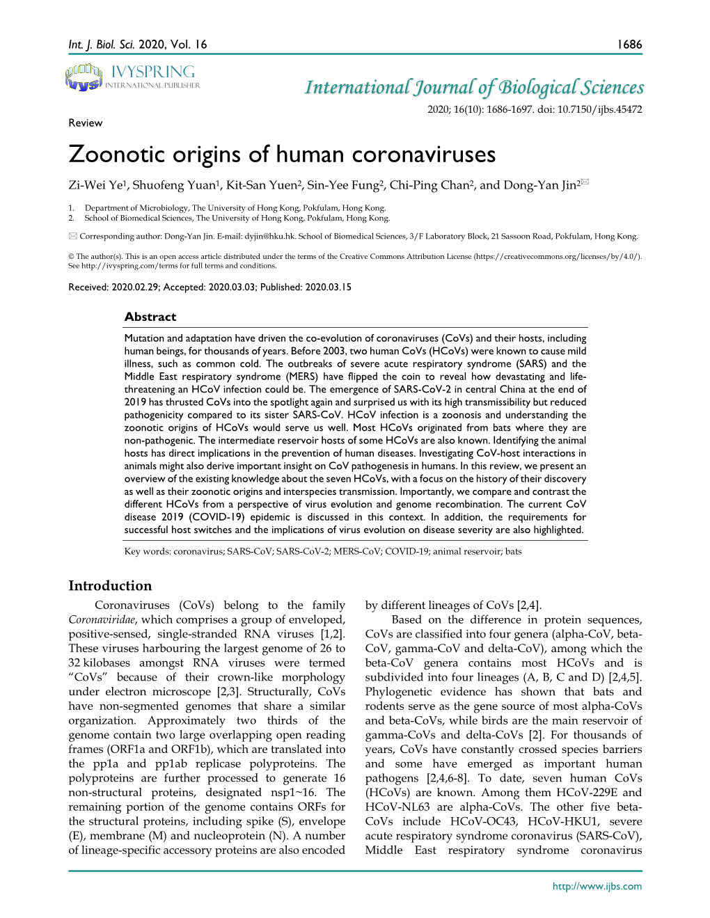 Zoonotic Origins of Human Coronaviruses Zi-Wei Ye1, Shuofeng Yuan1, Kit-San Yuen2, Sin-Yee Fung2, Chi-Ping Chan2, and Dong-Yan Jin2