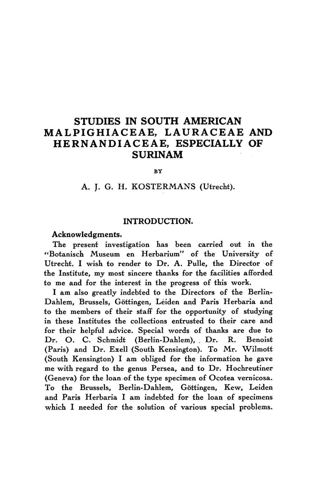 Studies in South American Malpighiaceae, Lauraceae and Hernandiaceae, Especially of Surinam