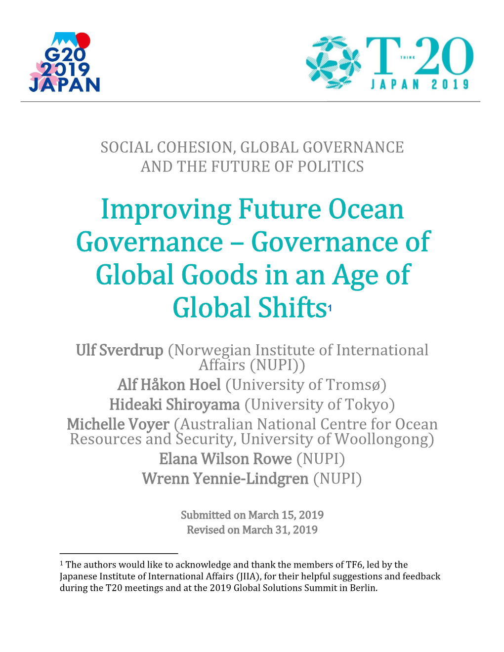 Improving Future Ocean Governance – Governance of Global Goods in an Age of Global Shifts1