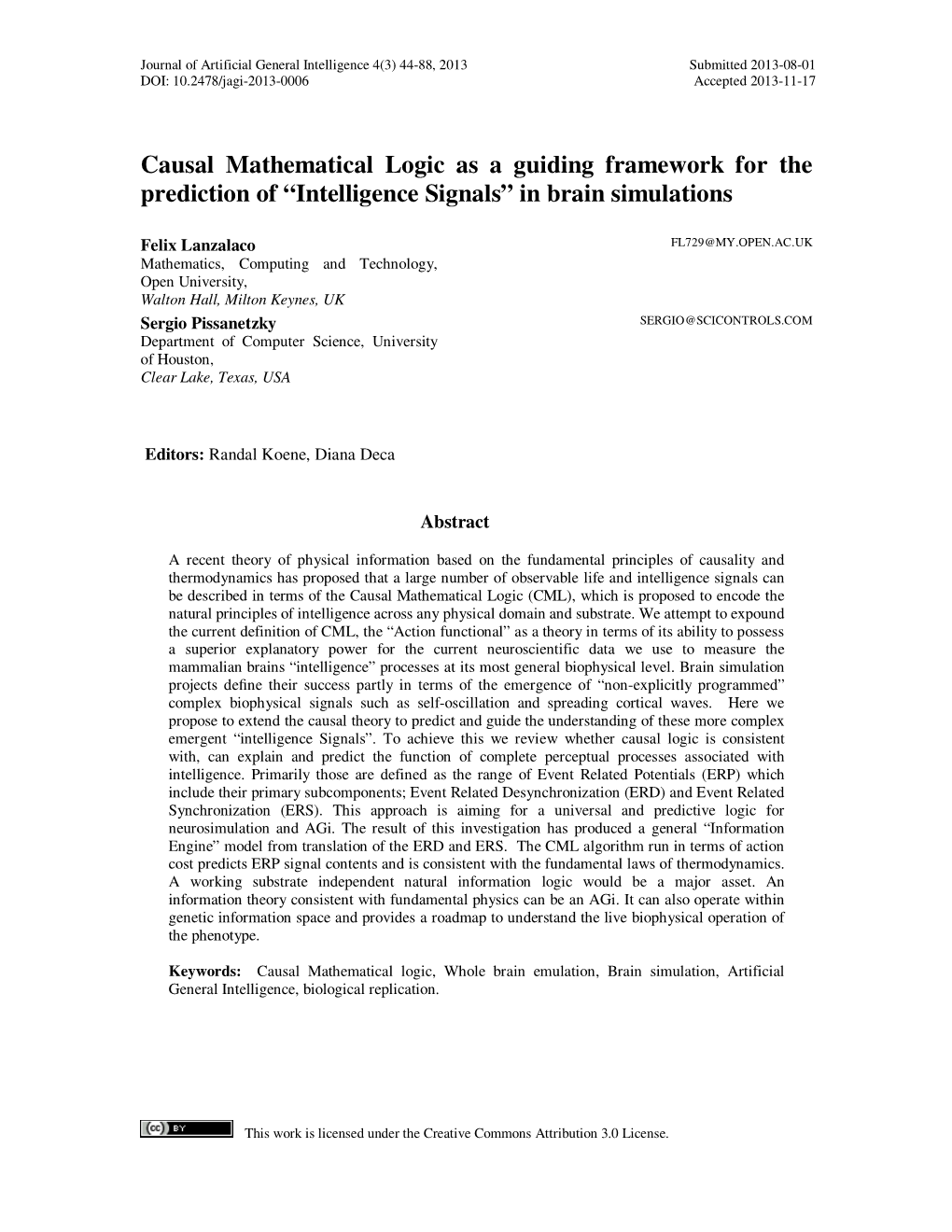 Causal Mathematical Logic As a Guiding Framework for the Prediction of “Intelligence Signals” in Brain Simulations