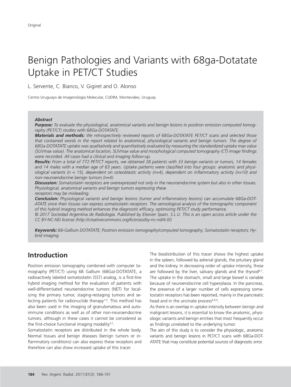 Benign Pathologies and Variants with 68Ga-Dotatate Uptake in PET/CT Studies