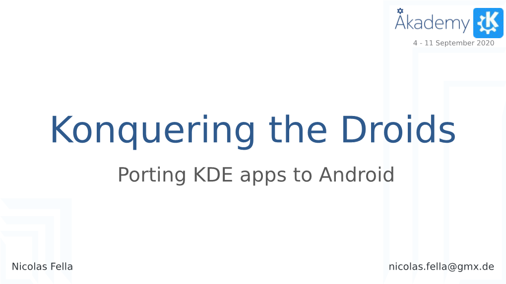 Konquering the Droids Porting KDE Apps to Android