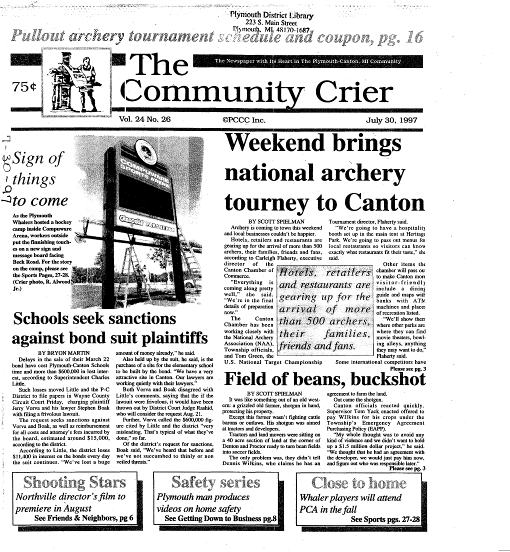 THE COMMUNITY CRIER: July 30,1997 Welcome to Wayne County Food Workers and Supporters Picket New, Non-Union Busch’S Grocery Store in Plymouth Twp