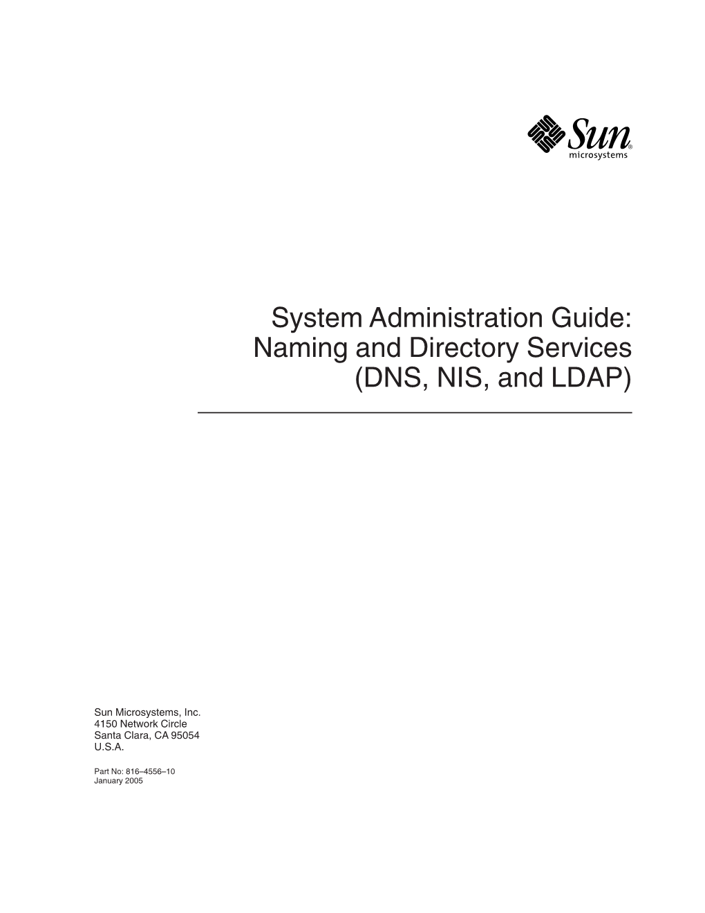 Naming and Directory Services (DNS, NIS, and LDAP)