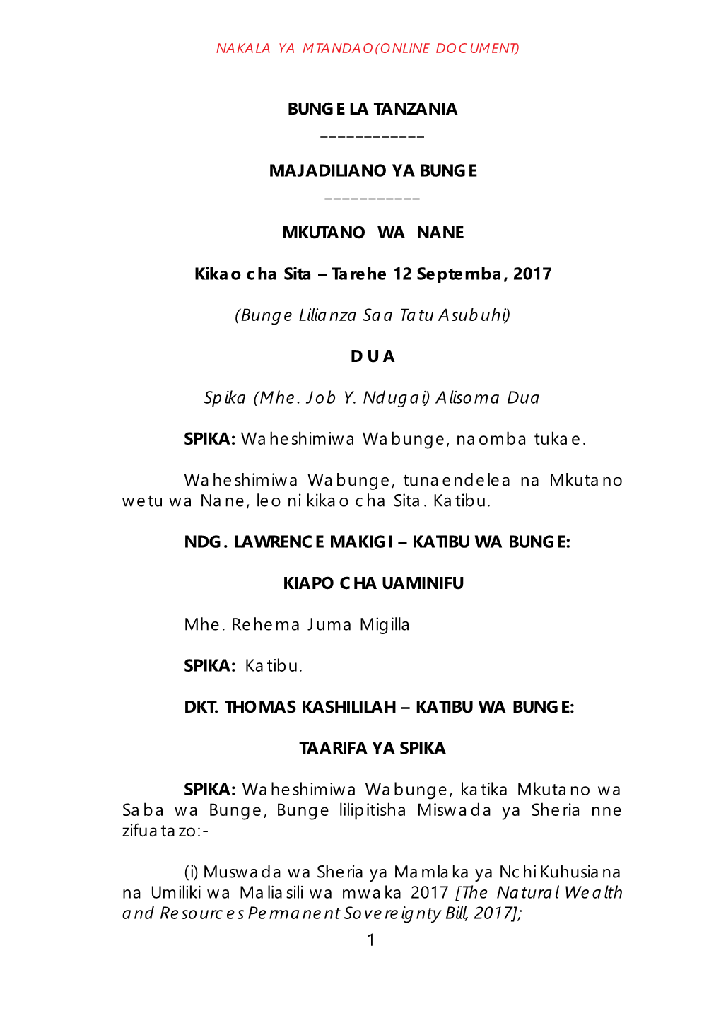 1 BUNGE LA TANZANIA ___MAJADILIANO YA BUNGE ___MKUTANO WA NANE Kikao Cha Sita – Tarehe 12 Septemba, 2017