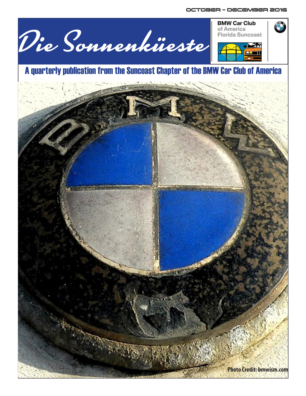 Die Sonnenküeste a Quarterly Publication from the Suncoast Chapter of the BMW Car Club of America