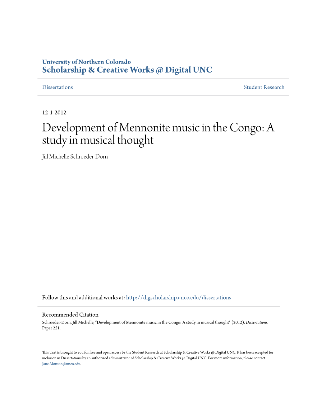 Development of Mennonite Music in the Congo: a Study in Musical Thought Jill Michelle Schroeder-Dorn