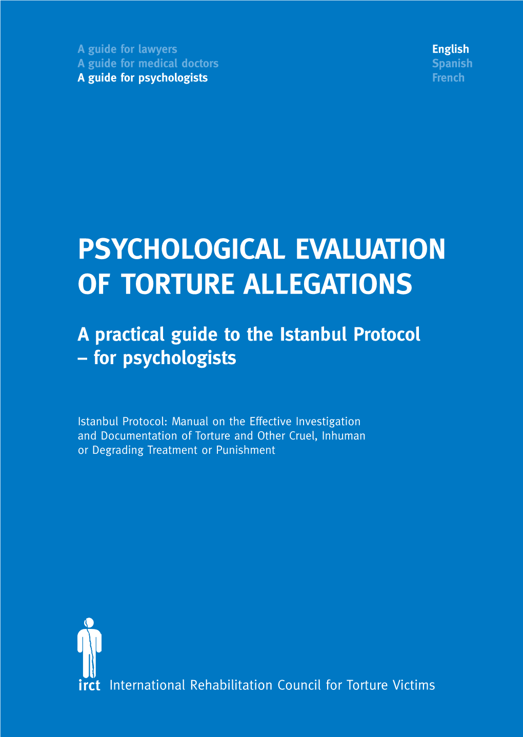 Psychological Evaluation of Torture Allegations