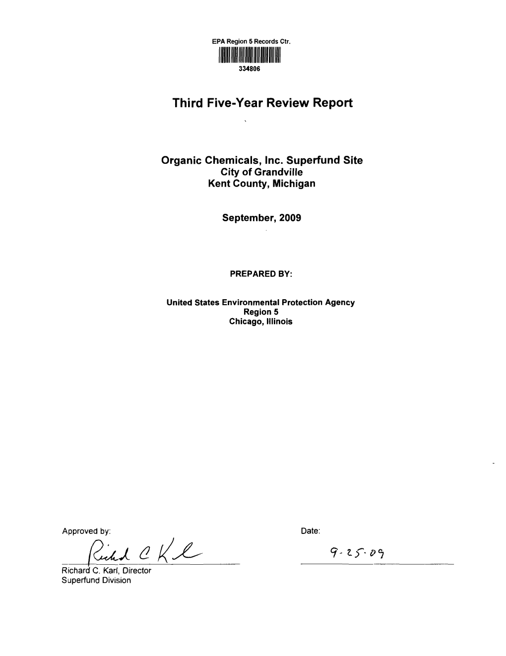 Five Year Review 16 Status of Recommendations from the Last Five Year Review 16 Results of Other Implemented Actions 17 VI