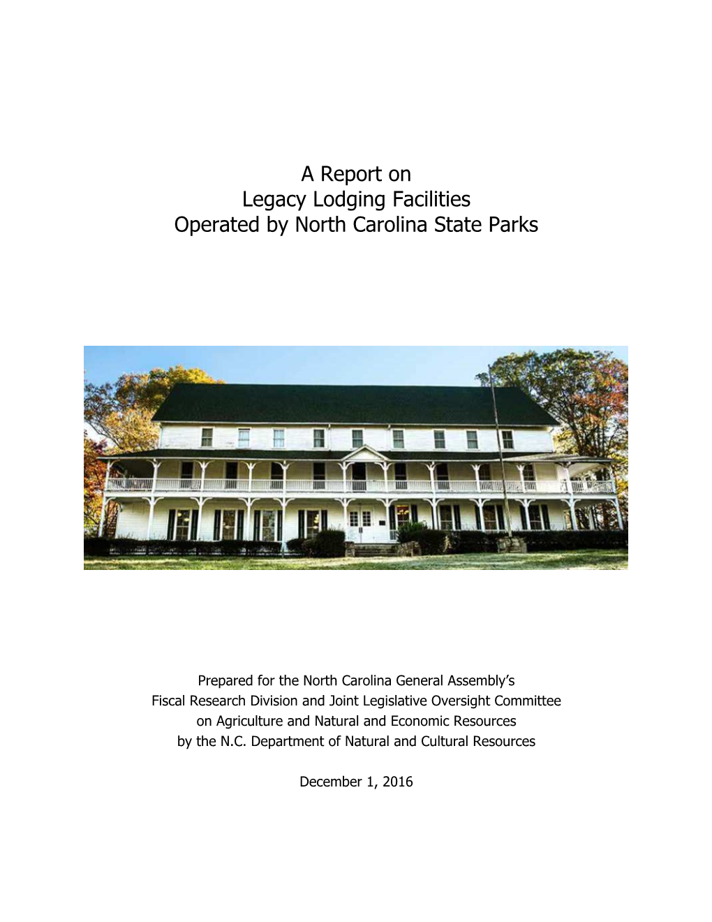 A Report on Legacy Lodging Facilities Operated by North Carolina State Parks