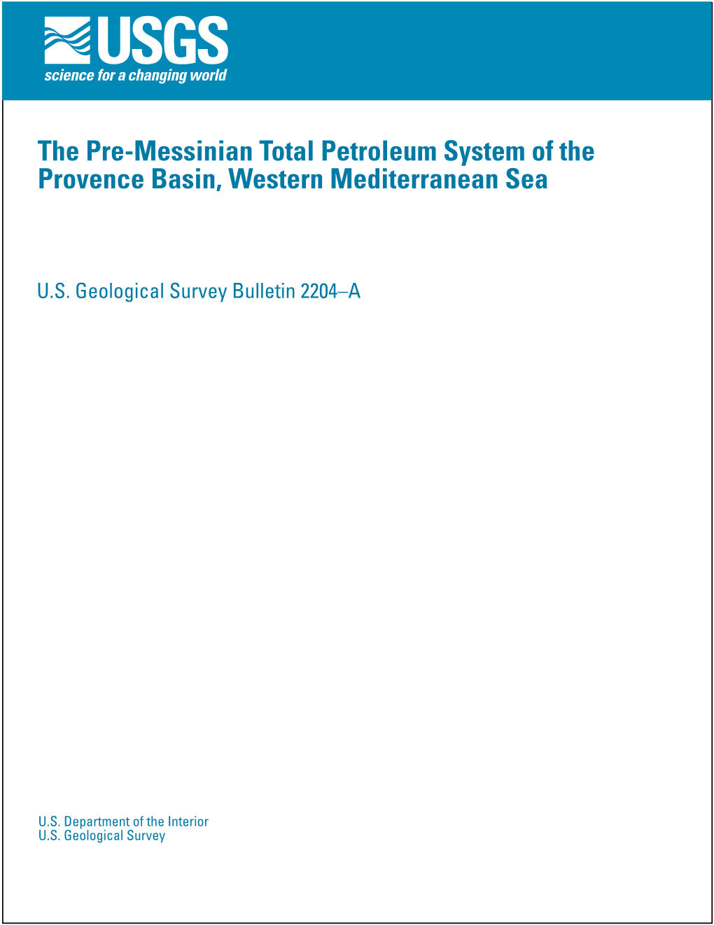 The Pre-Messinian Total Petroleum System of the Provence Basin, Western Mediterranean Sea