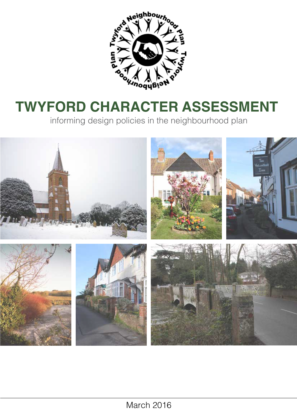 TWYFORD CHARACTER ASSESSMENT Informing Design Policies in the Neighbourhood Plan