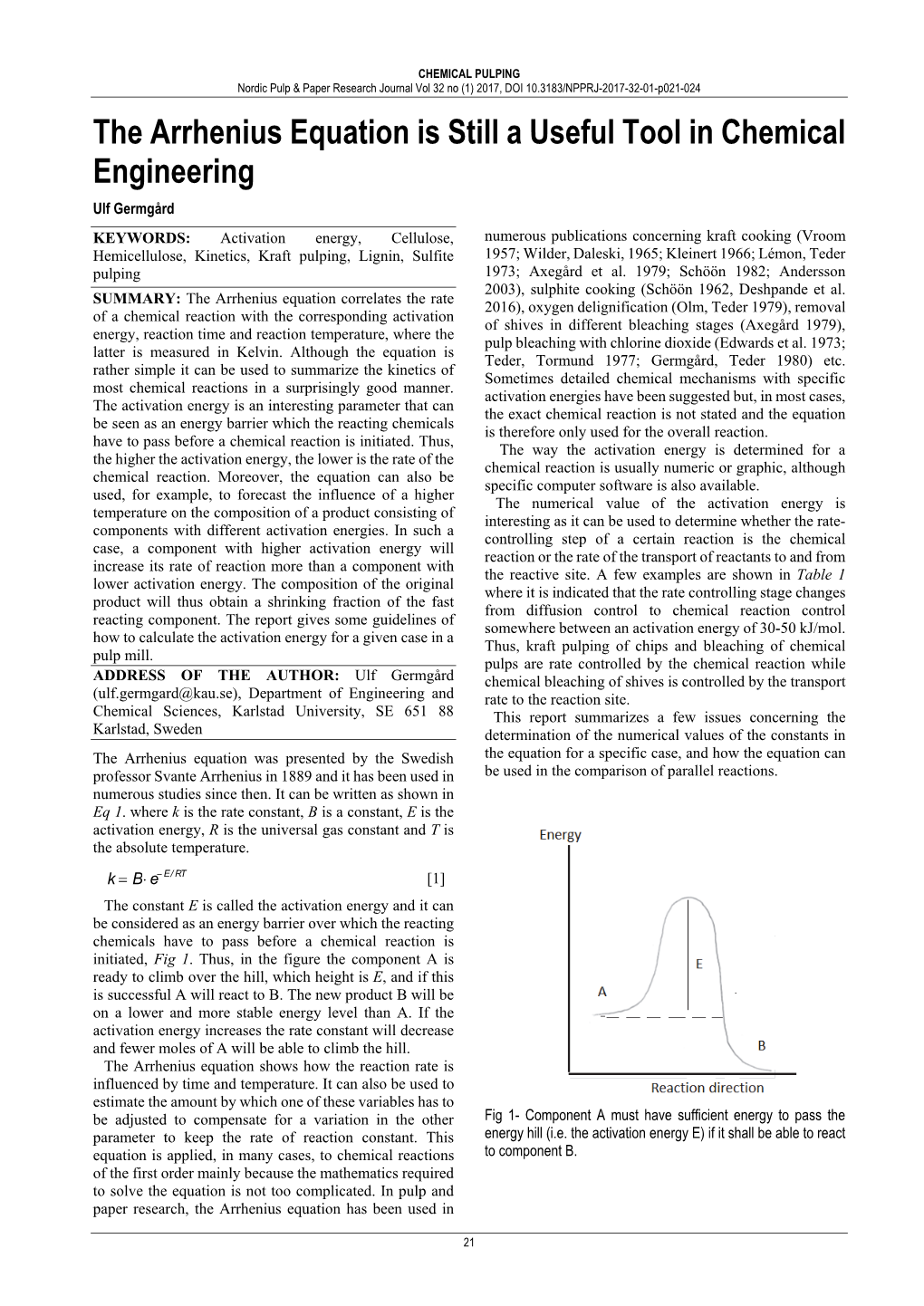 The Arrhenius Equation Is Still a Useful Tool in Chemical Engineering