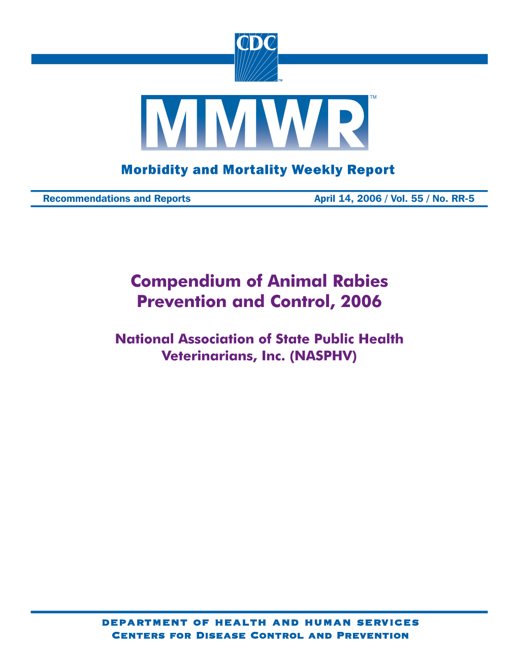 Compendium of Animal Rabies Prevention and Control, 2006