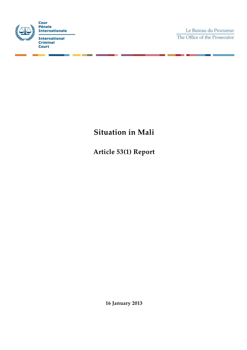 Situation in Mali: Article 53(1) Report