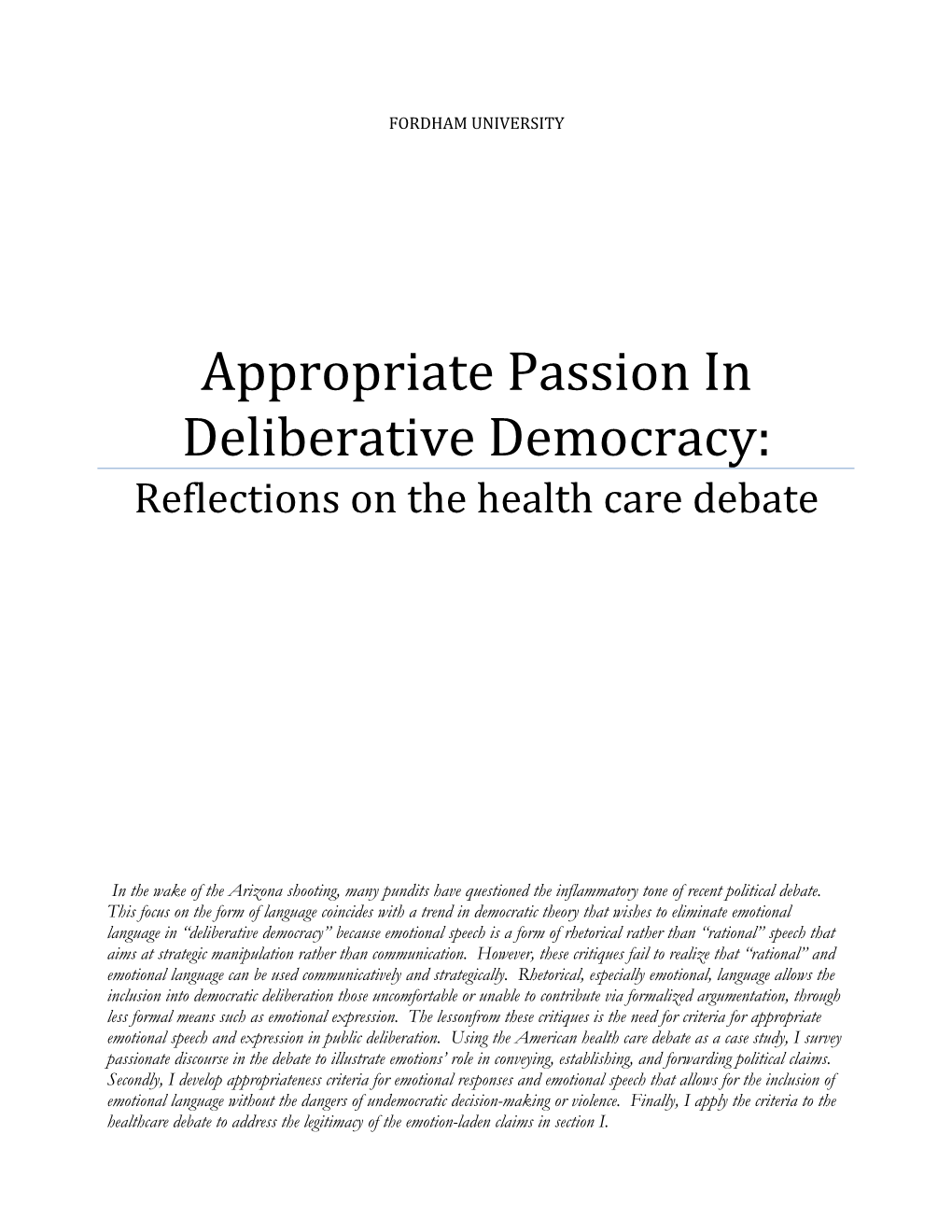 Appropriate Passion in Deliberative Democracy: Reflections on the Health Care Debate