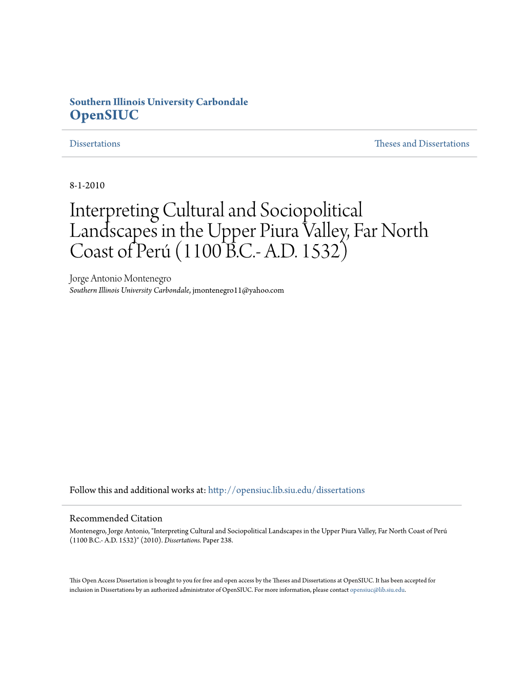 Interpreting Cultural and Sociopolitical Landscapes in the Upper Piura Valley, Far North Coast of Perú (1100 B.C.- A.D