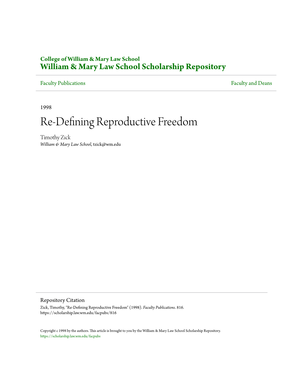 Re-Defining Reproductive Freedom Timothy Zick William & Mary Law School, Tzick@Wm.Edu