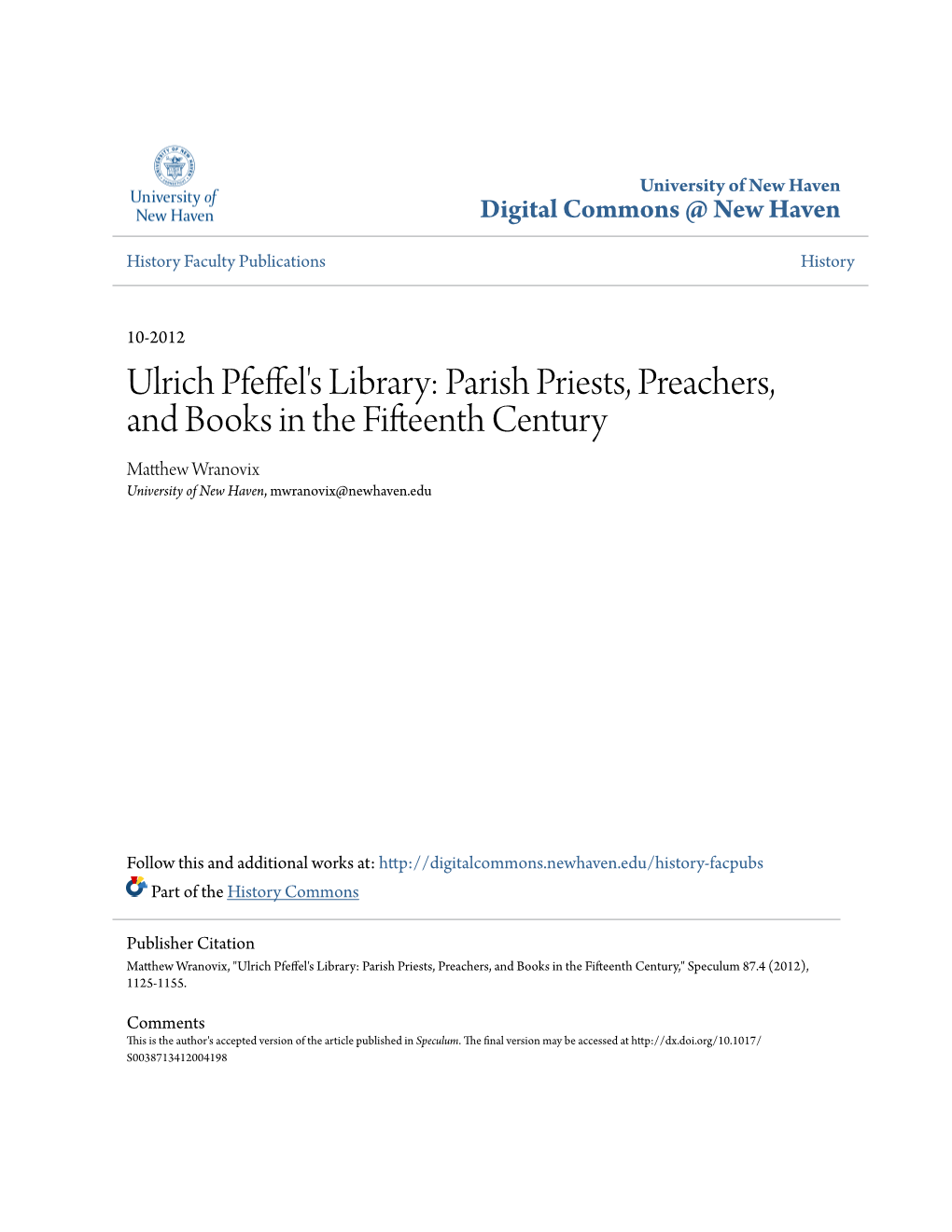 Parish Priests, Preachers, and Books in the Fifteenth Century Matthew Rw Anovix University of New Haven, Mwranovix@Newhaven.Edu