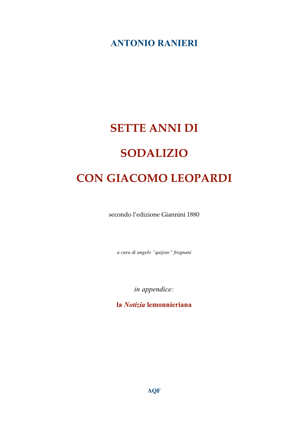 Sette Anni Di Sodalizio Con Giacomo Leopardi 1 Dedica Ad A