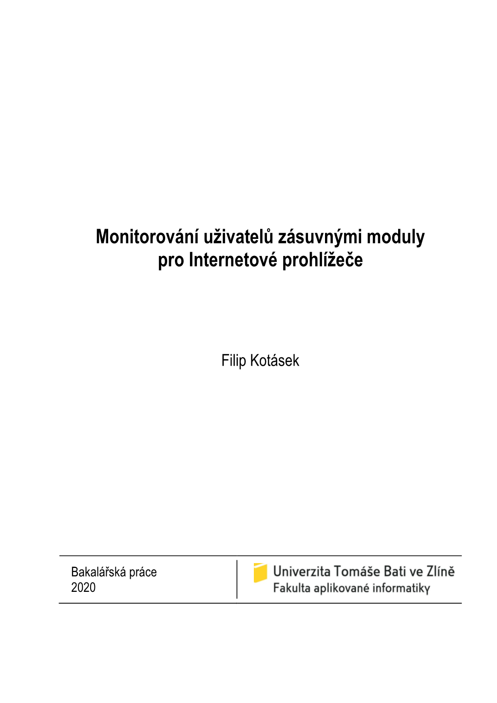 Monitorování Uživatelů Zásuvnými Moduly Pro Internetové Prohlížeče