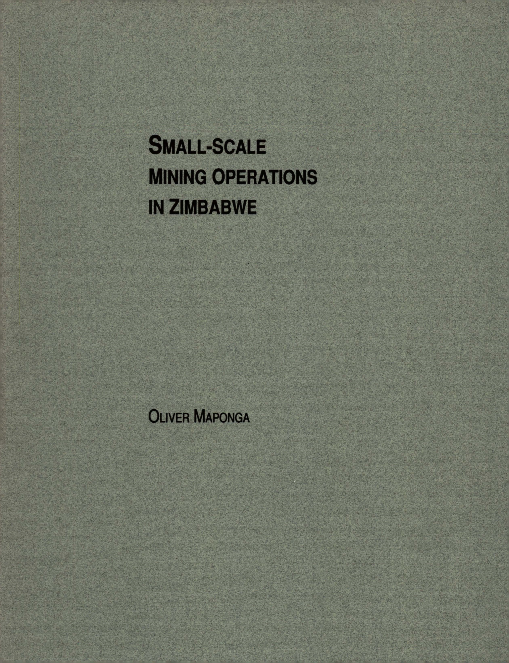 Small-Scale Mining Operations in Zimbabwe