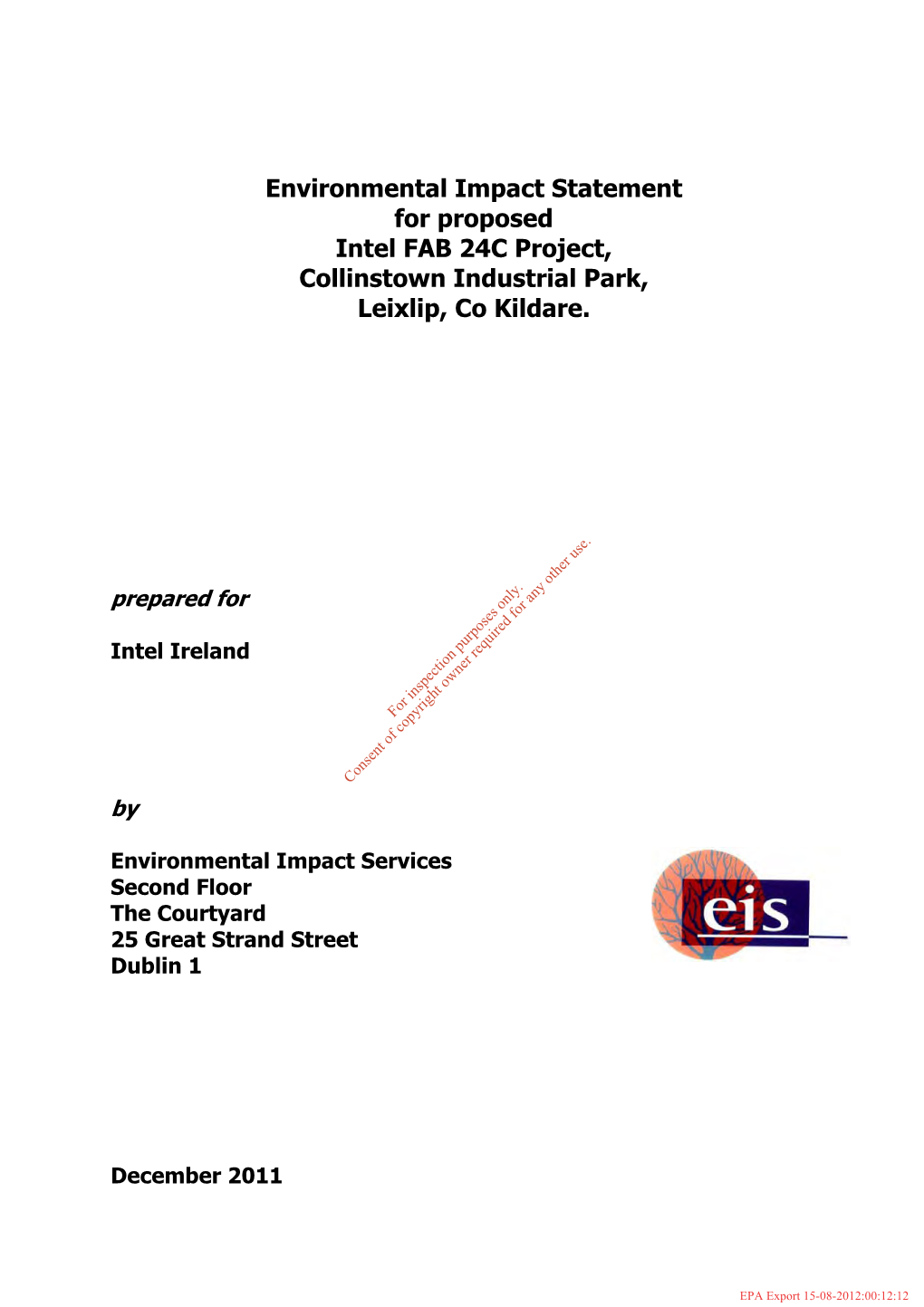 Environmental Impact Statement for Proposed Intel FAB 24C Project, Collinstown Industrial Park, Leixlip, Co Kildare