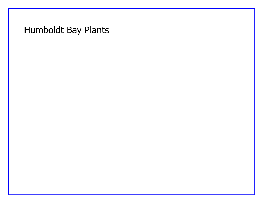 Humboldt Bay Plants Acknowledgements