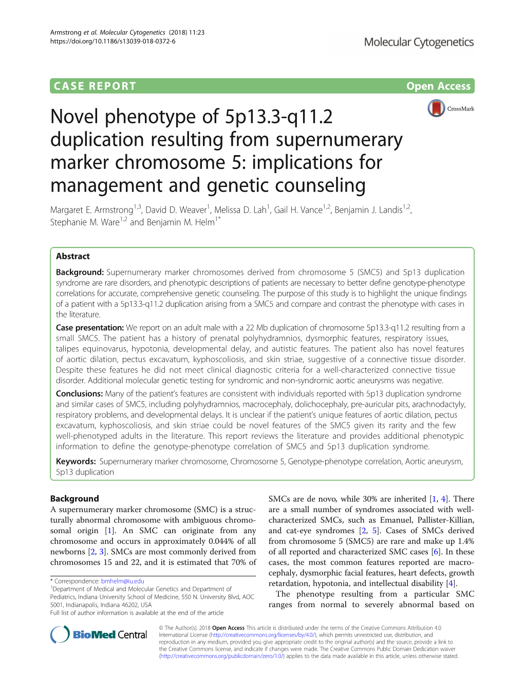 Novel Phenotype of 5P13.3-Q11.2 Duplication Resulting from Supernumerary Marker Chromosome 5: Implications for Management and Genetic Counseling Margaret E