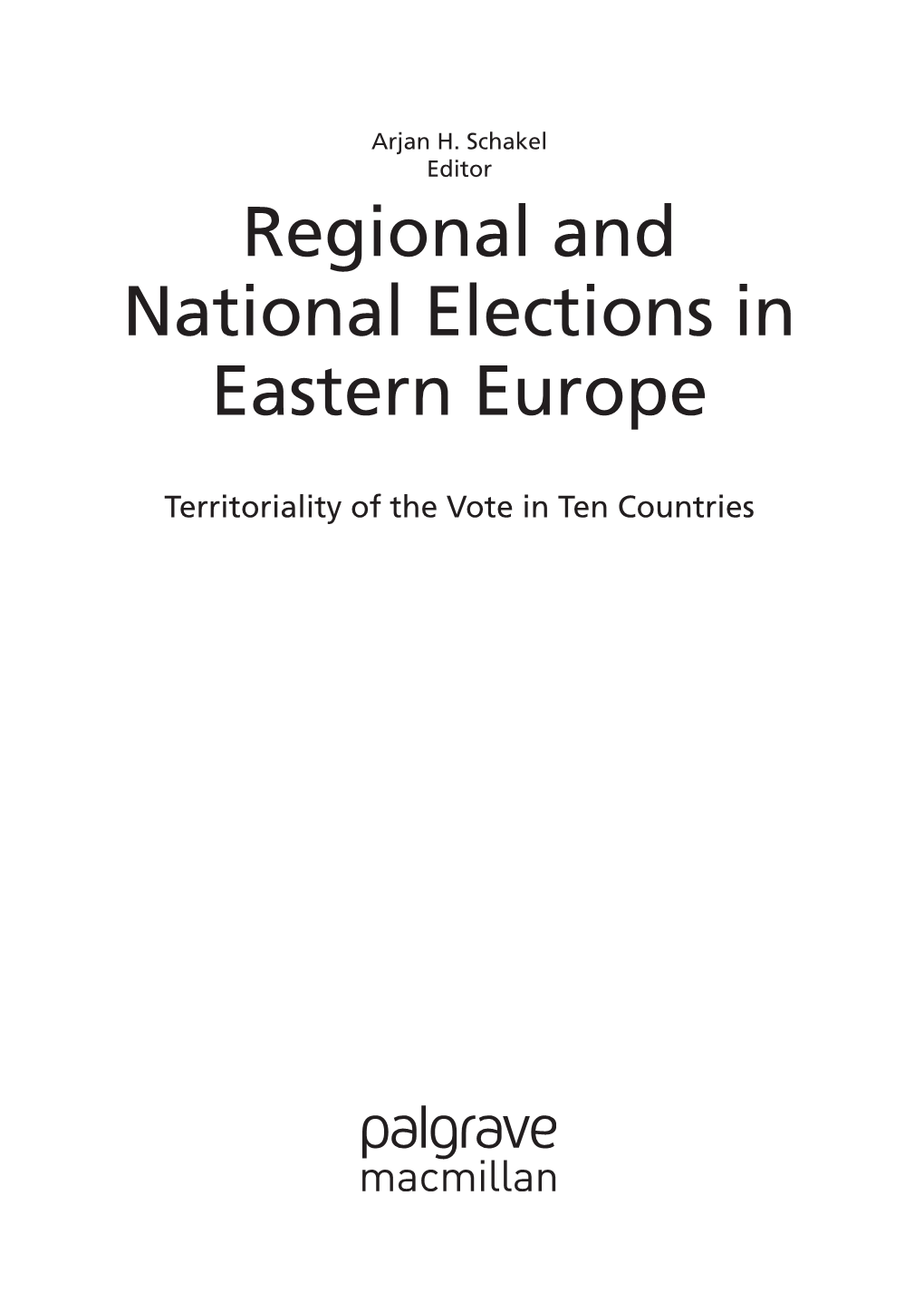 Regional and National Elections in Eastern Europe