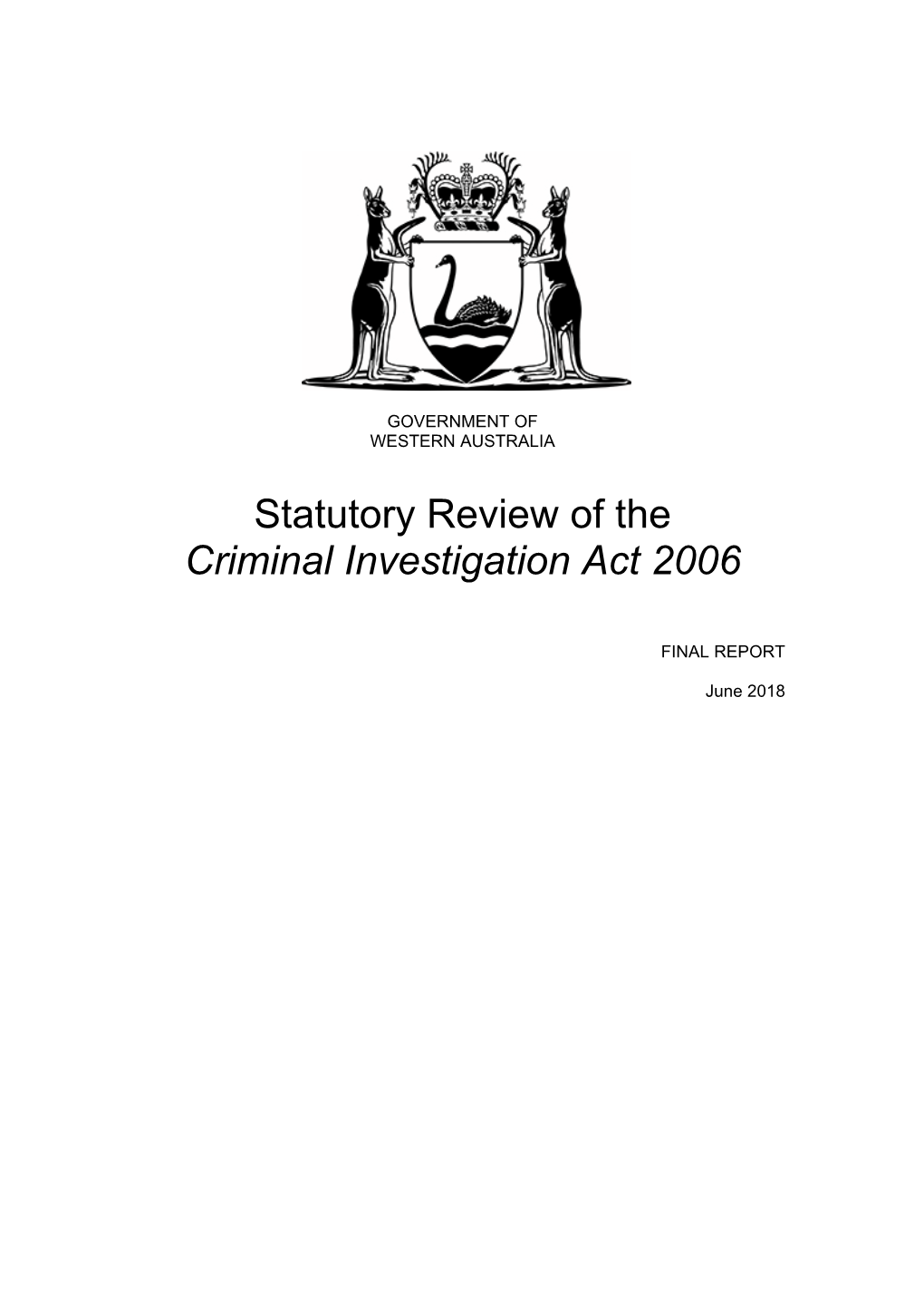 Statutory Review of the Criminal Investigation Act 2006