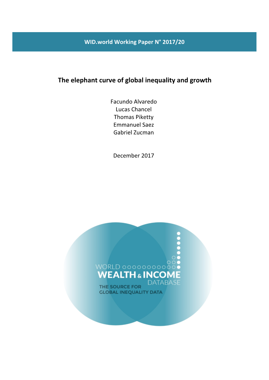 The Elephant Curve of Global Inequality and Growth