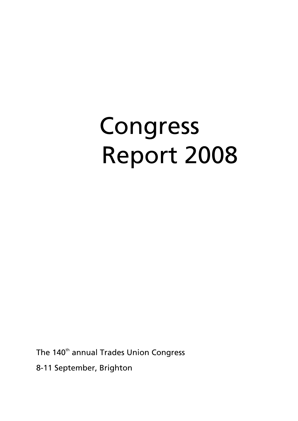 Congress Report 2008