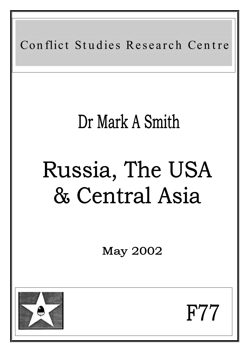 Russia, the USA & Central Asia