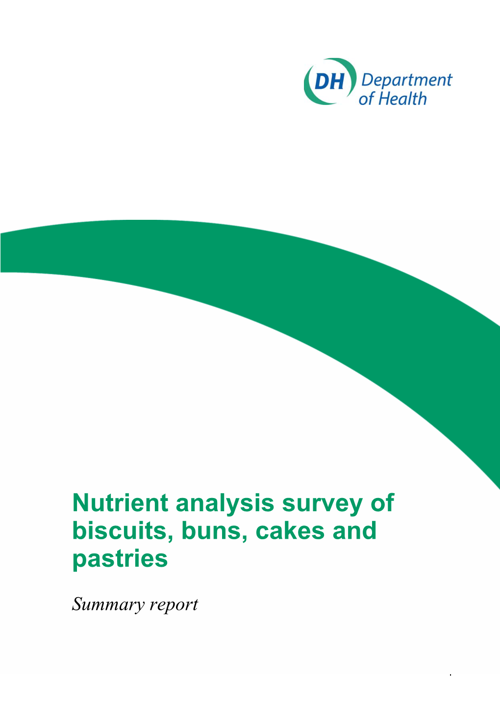 Nutrient Analysis Survey of Biscuits, Buns, Cakes and Pastries