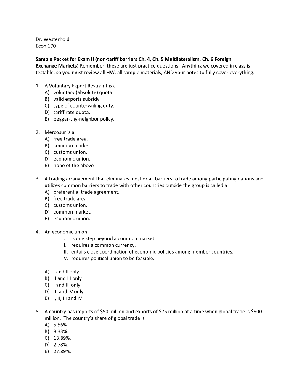 Sample Packet for Exam II (Non-Tariff Barriers Ch. 4, Ch. 5 Multilateralism, Ch. 6 Foreign