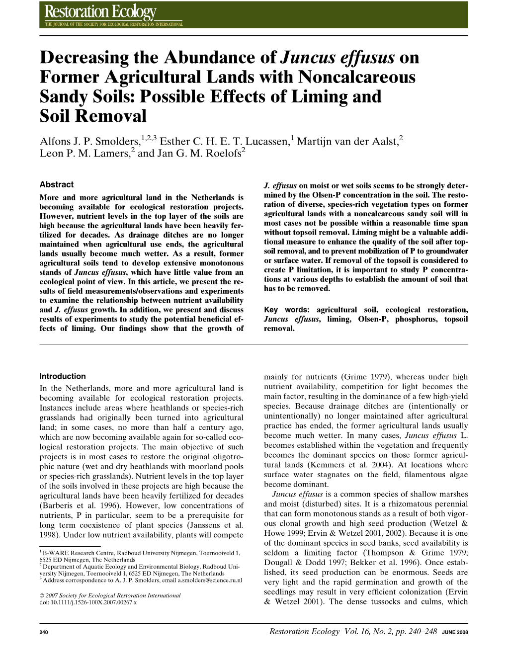 Decreasing the Abundance of Juncus Effusus on Former Agricultural Lands with Noncalcareous Sandy Soils: Possible Effects of Liming and Soil Removal Alfons J