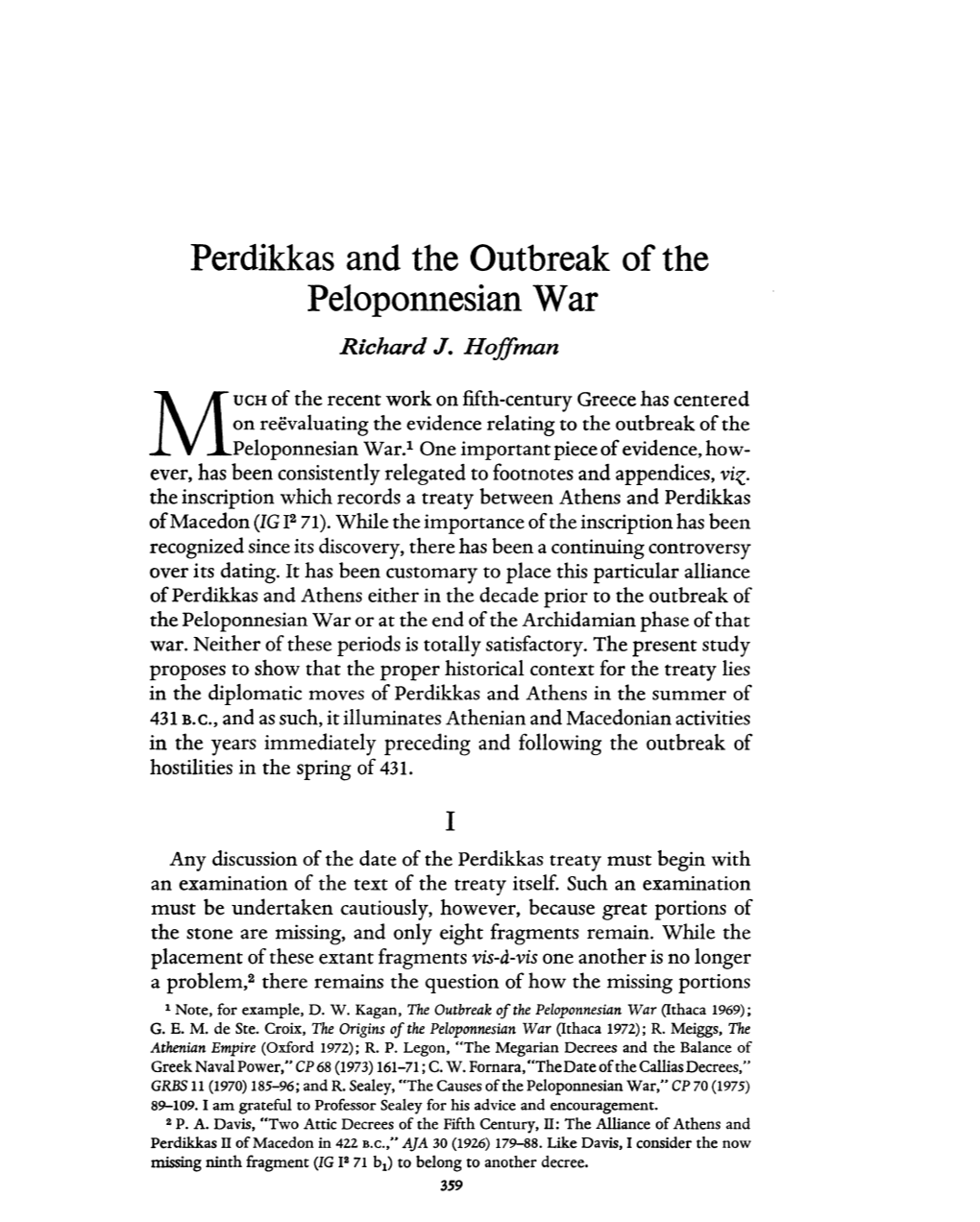 Perdikkas and the Outbreak of the Peloponnesian War Hoffman, Richard J Greek, Roman and Byzantine Studies; Winter 1975; 16, 4; Proquest Pg