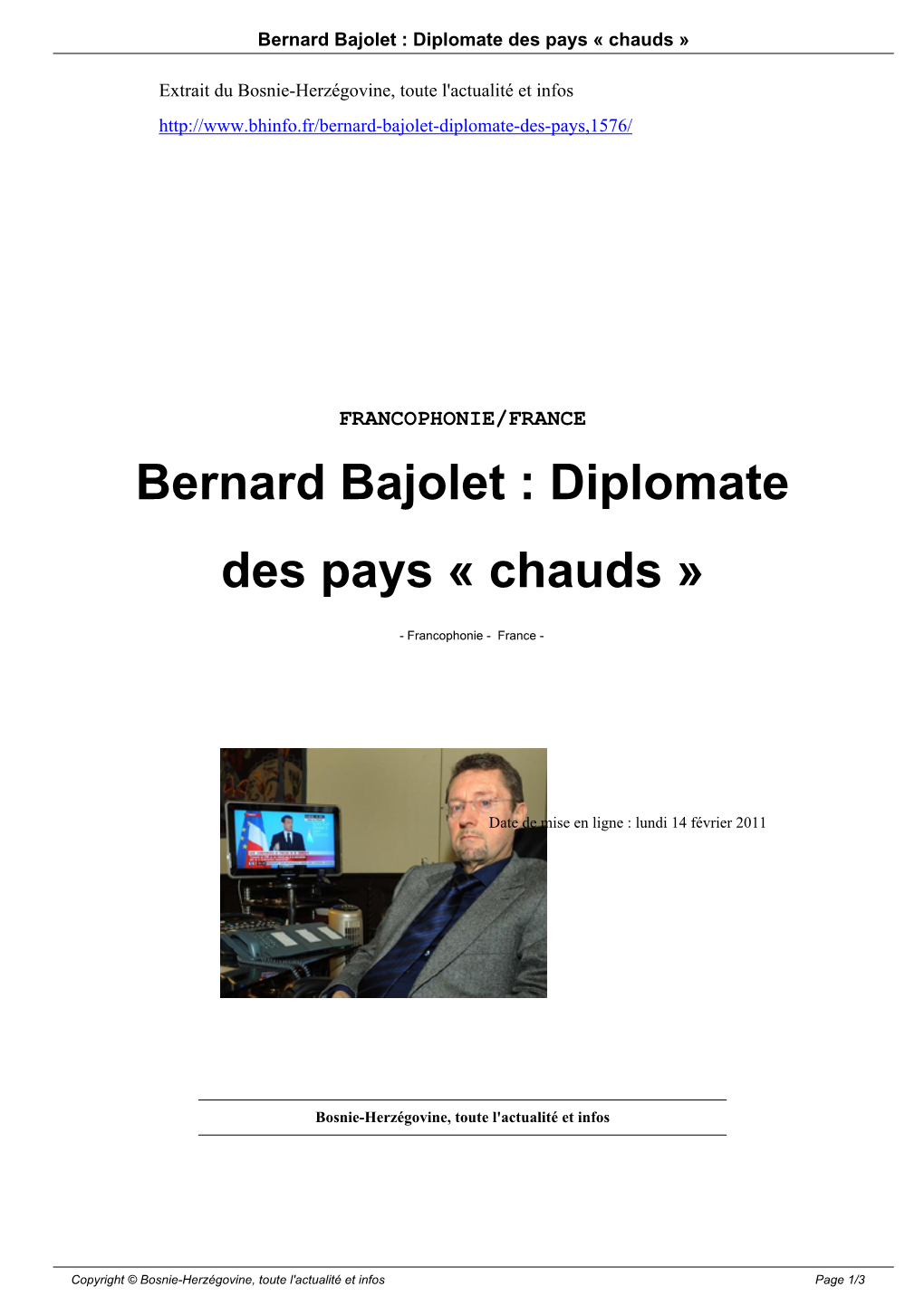 Bernard Bajolet : Diplomate Des Pays « Chauds »