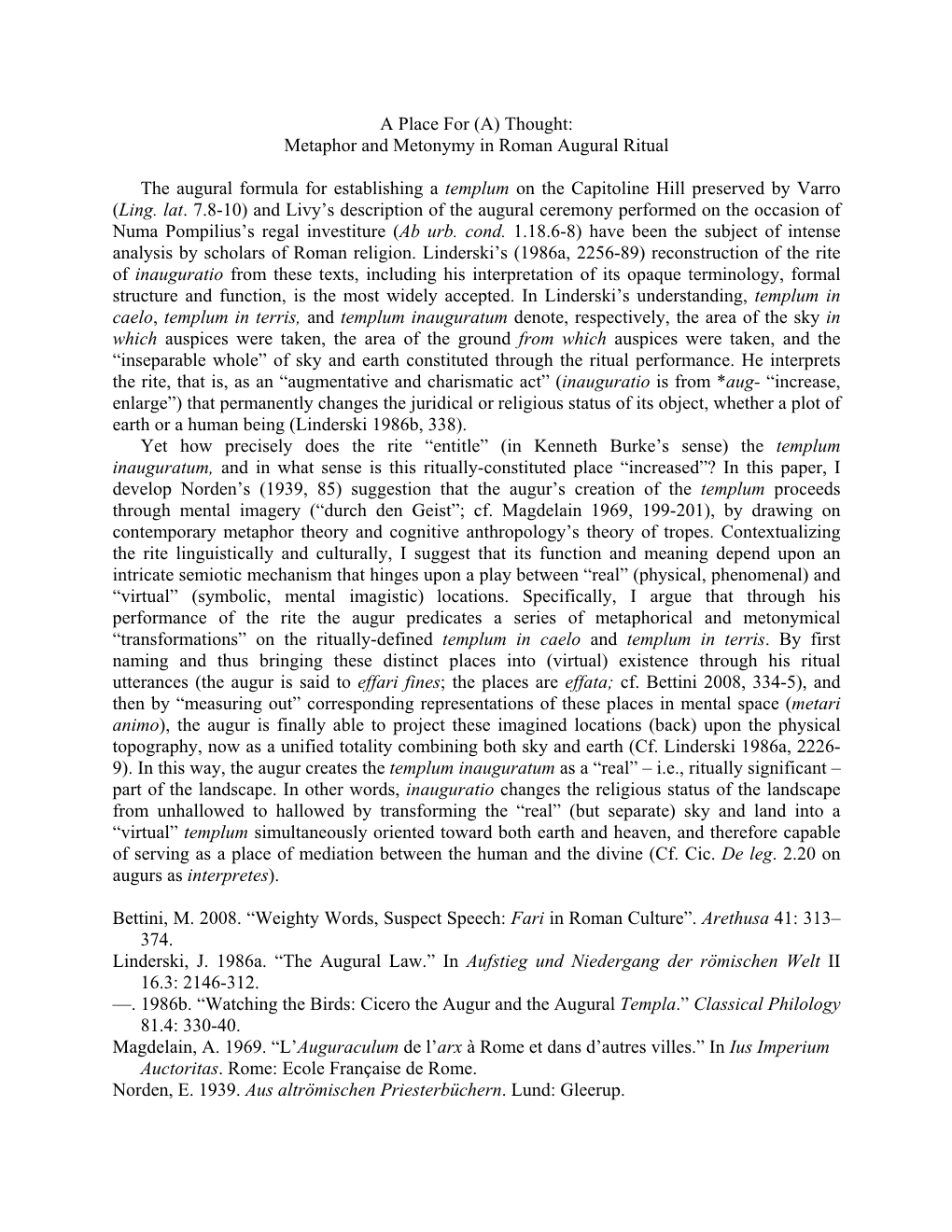 A Place for (A) Thought: Metaphor and Metonymy in Roman Augural Ritual the Augural Formula for Establishing a Templum on The