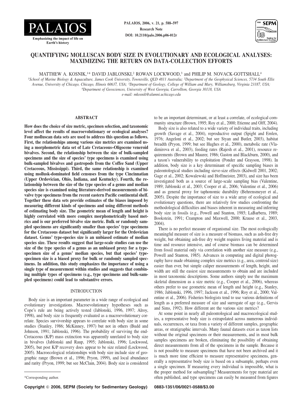 Quantifying Molluscan Body Size in Evolutionary and Ecological Analyses: Maximizing the Return on Data-Collection Efforts