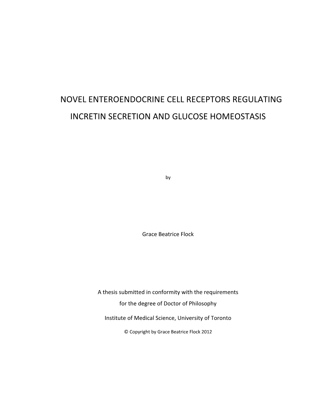 Novel Enteroendocrine Cell Receptors Regulating Incretin Secretion and Glucose Homeostasis