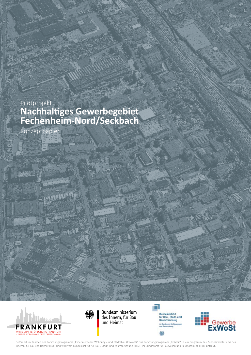 Nachhaltiges Gewerbegebiet Fechenheim-Nord/Seckbach Konzeptpapier