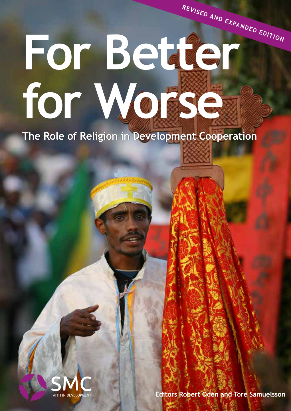 For Better for Worse: the Role of Religion in Development Cooperation