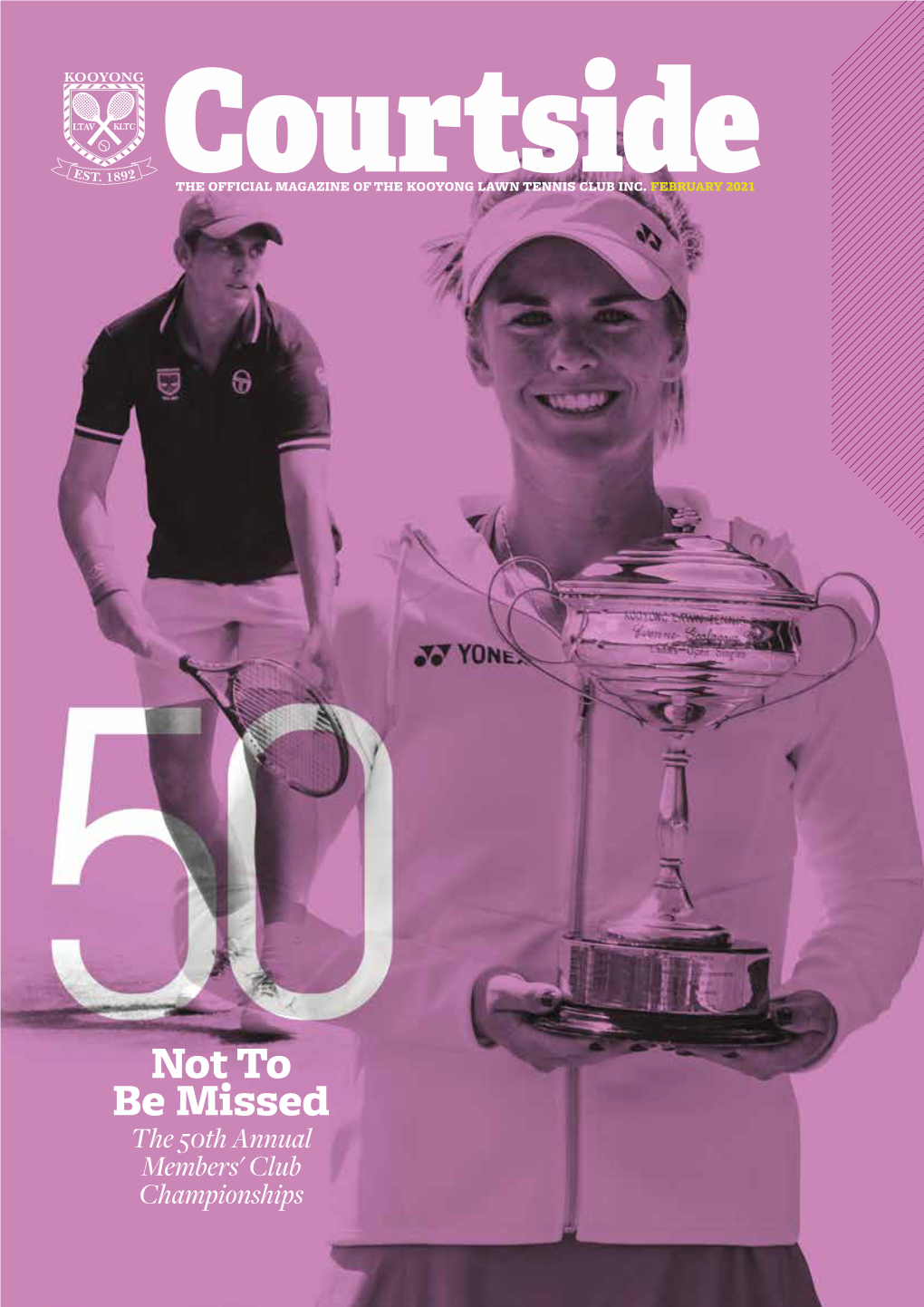 Not to Be Missed the 50Th Annual Members' Club Championships PRESIDENT's REPORT