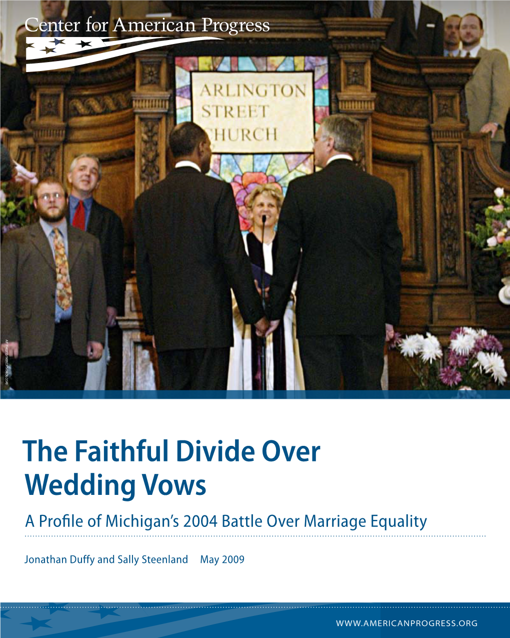 The Faithful Divide Over Wedding Vows a Profile of Michigan’S 2004 Battle Over Marriage Equality