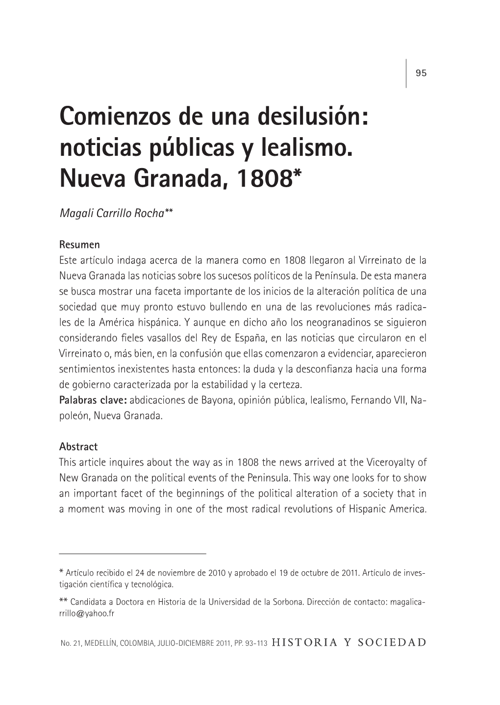 Noticias Públicas Y Lealismo. Nueva Granada, 1808*