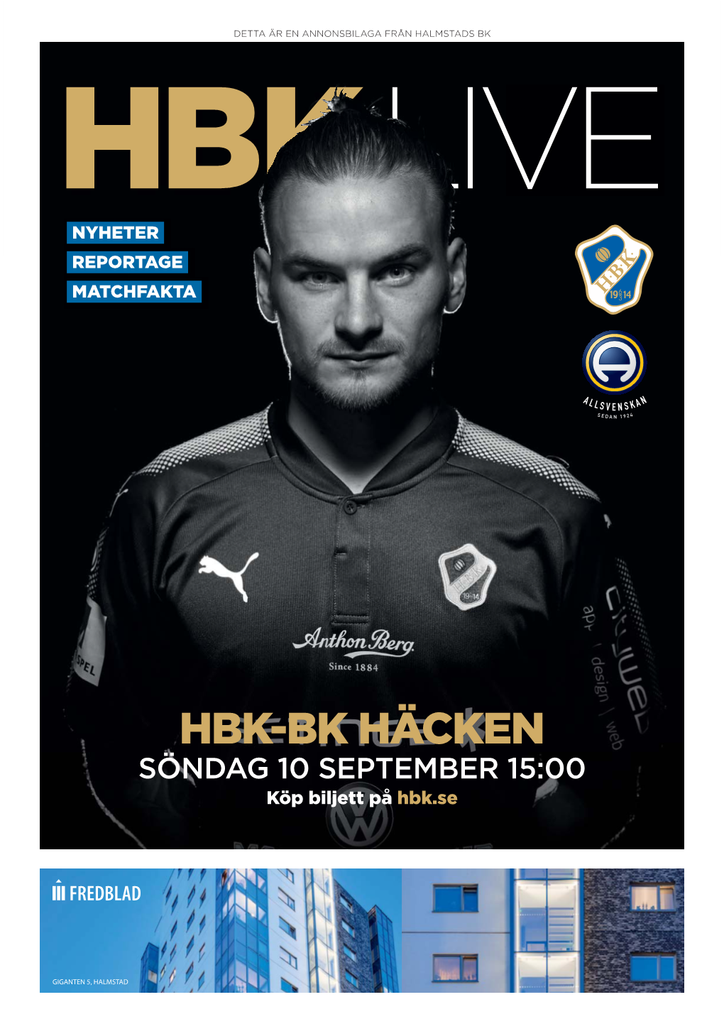 HBK-BK HÄCKEN SÖNDAG 10 SEPTEMBER 15:00 Köp Biljett På Hbk.Se