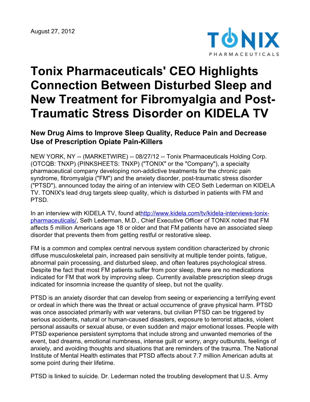 Tonix Pharmaceuticals' CEO Highlights Connection Between Disturbed Sleep and New Treatment for Fibromyalgia and Post- Traumatic Stress Disorder on KIDELA TV