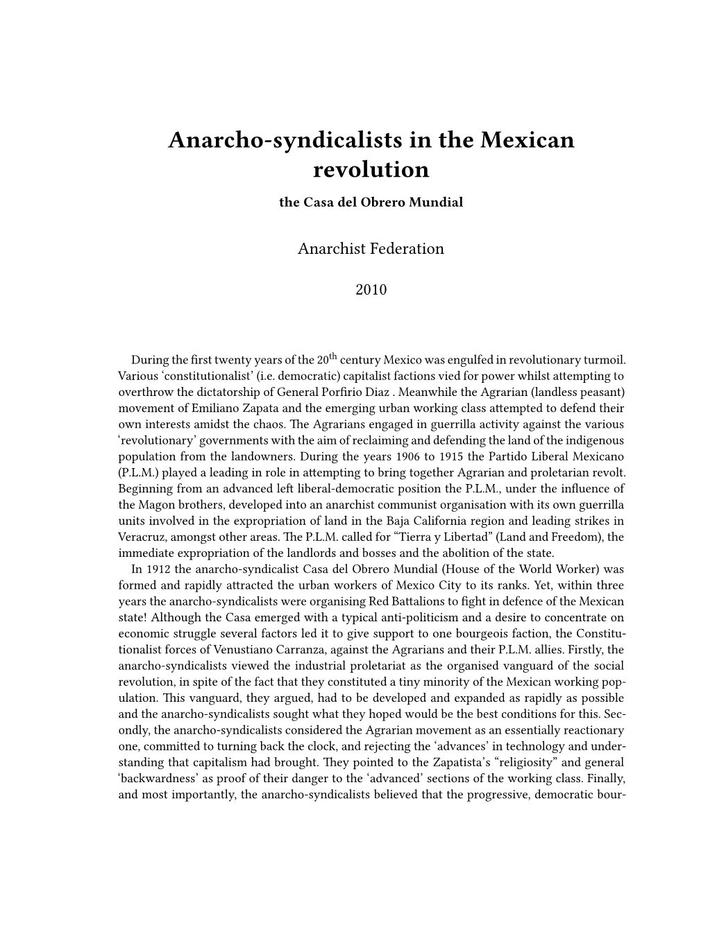 Anarcho-Syndicalists in the Mexican Revolution the Casa Del Obrero Mundial